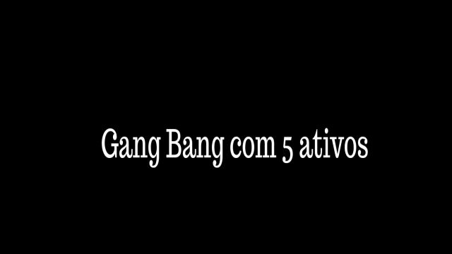 Gang Bang com 5 ativos