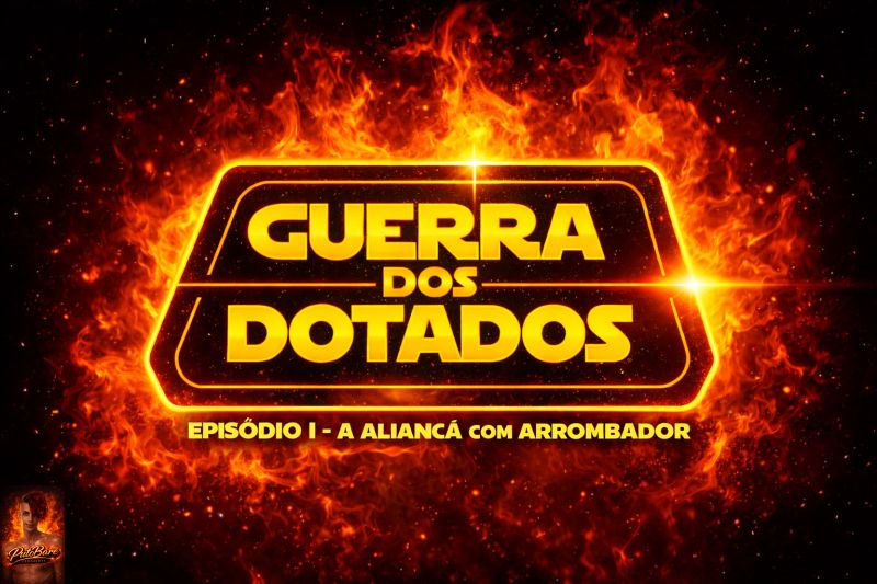 Guerra dos Dotados - Episódio I -  A Aliança com Arrombador