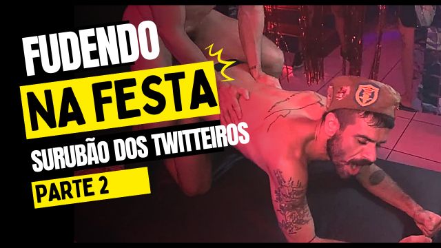 Surubão dos Twitteiros - Parte 2