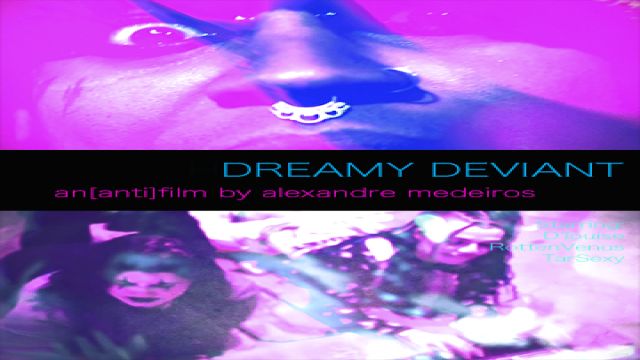 Dreamy Deviant