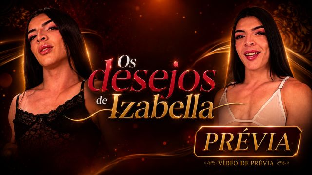 Os desejos de Izabella 1 - PRÉVIA