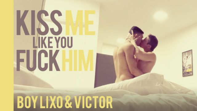 Kiss me like You fuck him