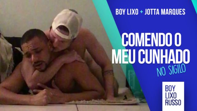 Comendo o meu cunhado no sigilo
