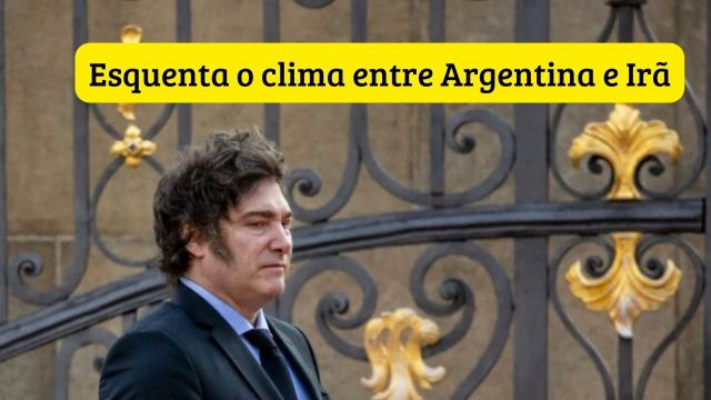 Irã faz graves ameaças a Javier Milei e à Argentina