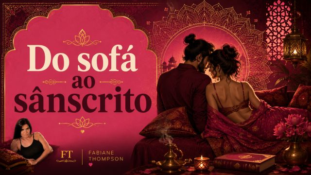 Kama Sutra 02 - Momento inesquecível e mais duas pos...