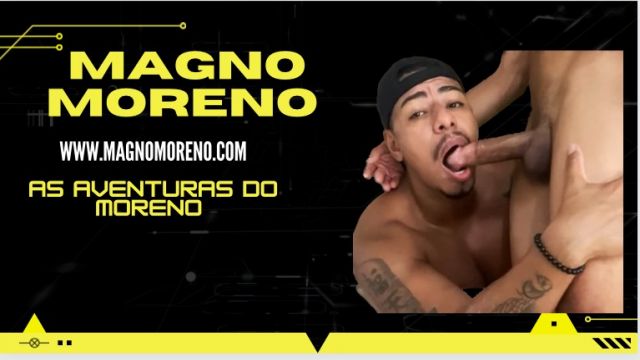 VÍDEO 313 MAGNO MORENO X FELIPINHO XXL