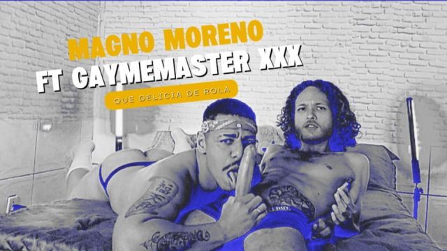 MAGNO MORENO X GAYMEMASTER XXX