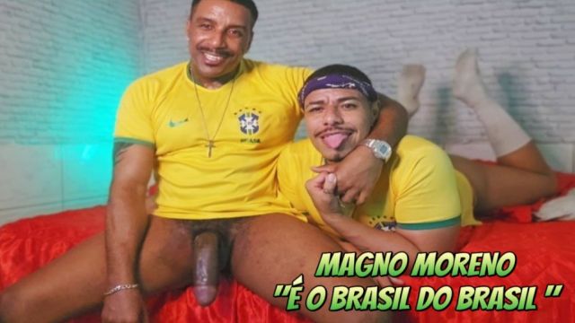 MAGNO MORENO X E O BRASIL DO BRASIL  VERSAO P.O.V