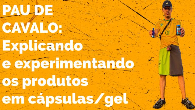 PAU DE CAVALO: Explicando e experimentando os produt...
