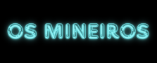 OS MINEIROS