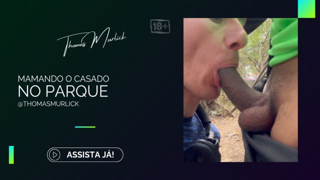 Sucking the married man in the park