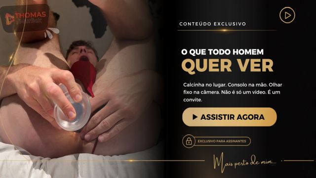 105 - O que todo homem queria ver, mas poucos têm co...