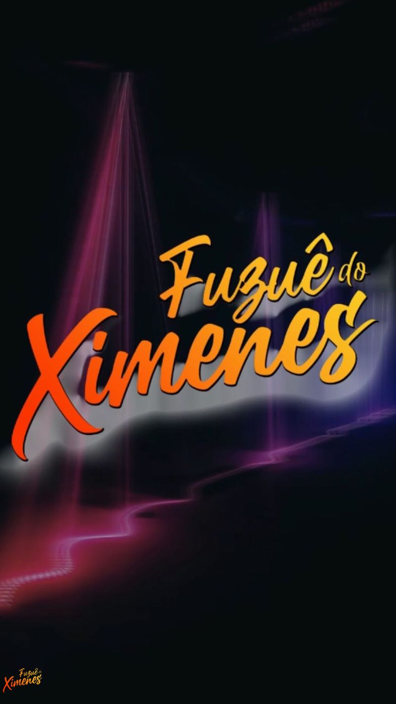 Fuzuê do Ximenes