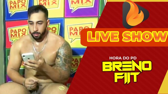 LIVE HOT - Breno Fiit - Hora do PD